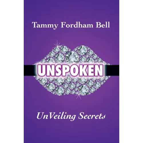 UnSpoken: UnVeiling Secrets - Paperback