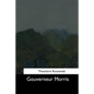 Gouverneur Morris - Paperback