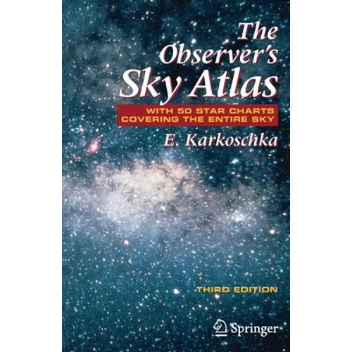 The Observer's Sky Atlas: With 50 Star Charts Covering the Entire Sky - Paperback