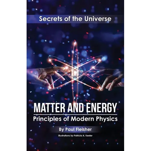Matter and Energy: Principles of Matter and Thermodynamics - Paperback
