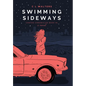 Swimming Sideways: Cantos Chronicles 1 - Hardcover