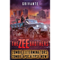 The Zee Brothers: Zombie Apocalypse Now?: Zombie Exterminators Vol.4 - Paperback