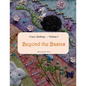 Crazy Quilting Volume I: Beyond the Basics - Paperback