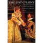 Lost Colony: A Symphonic Drama of American History - Paperback