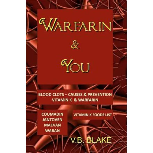 Warfarin & You - Paperback