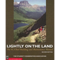 Lightly on the Land: The SCA Trail Building and Maintenance Manual - Paperback
