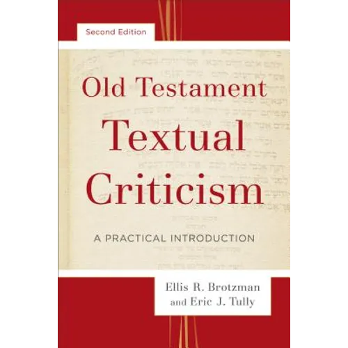 Old Testament Textual Criticism: A Practical Introduction - Paperback