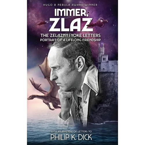 Immer, Zlaz: The Zelazny/Yoke Letters - Hardcover
