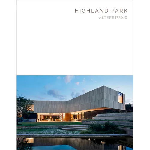 Highland Park: Alterstudio (Masterpiece Series) - Hardcover
