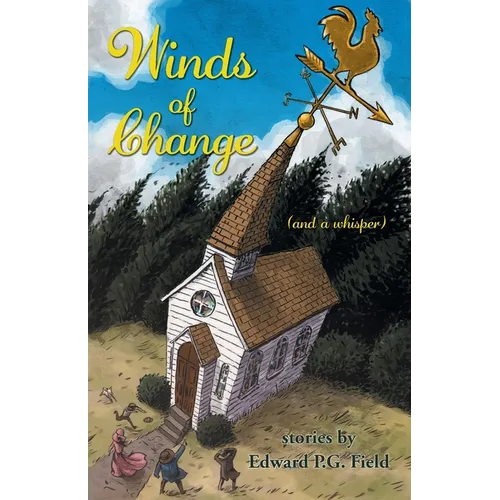 Winds of Change: (and a whisper) - Paperback