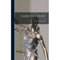 Cases in Court - Hardcover
