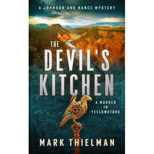 The Devil's Kitchen: A Murder in Yellowstone - Paperback