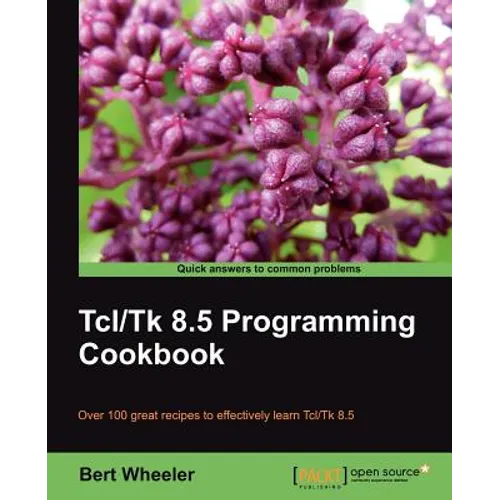 TCL/TK 8.5 Programming Cookbook - Paperback