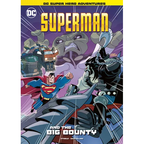Superman and the Big Bounty - Hardcover