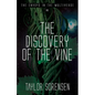 The Discovery of the Vine: Volume 1 in The Envoys in the Multiverse Series - Paperback