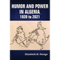 Humor and Power in Algeria, 1920 to 2021 - Paperback