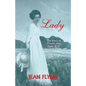 Lady: The Story of Claudia Alta (Lady Bird) Johnson - Paperback