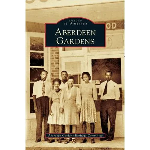 Aberdeen Gardens - Hardcover