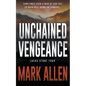Unchained Vengeance: A Lucas Stone / Primal Justice Novel - Paperback