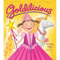 Goldilicious - Hardcover