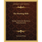 The Hunting Rifle: Design, Selection, Ballistics, Marksmanship - Paperback