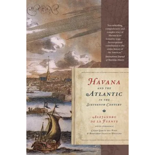 Havana and the Atlantic in the Sixteenth Century - Paperback