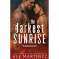 The Darkest Sunrise - Paperback