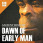 6th Grade Ancient History: Dawn of Early Man - Paperback