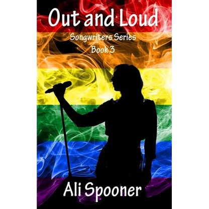 Out and Loud: Songwriters Series Book 3 - Paperback