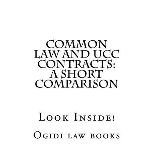 Common law and UCC Contracts: a short comparison: Look Inside! - Paperback