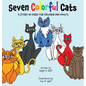 Seven Colorful Cats - Hardcover