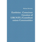 Earthrise: Conscious Creation of UBUNTU/Contributionism Communities - Paperback