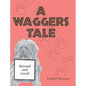 A Waggers Tale - Hardcover