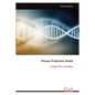 Disease Prediction Model: Using DNA Classifier - Paperback