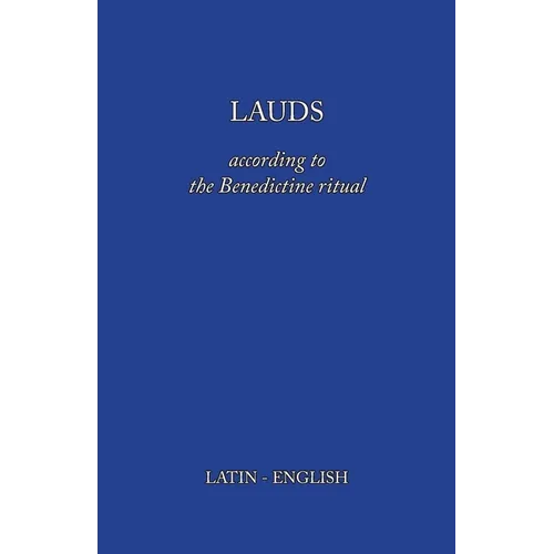 Lauds: According to the Benedictine Ritual - Paperback
