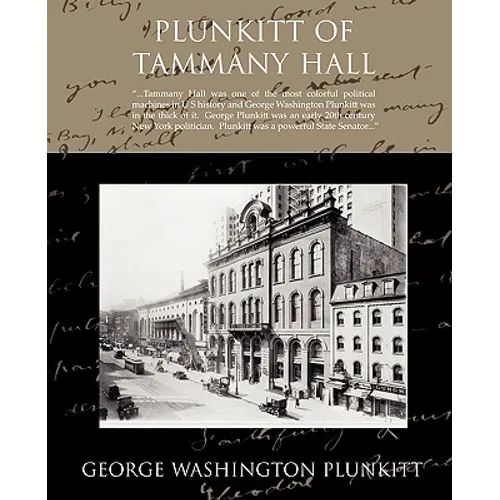 Plunkitt of Tammany Hall - Paperback