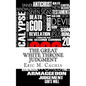 The Great White Throne Judgment: Revelation 20 & 21 in Todays News Headlines - Paperback