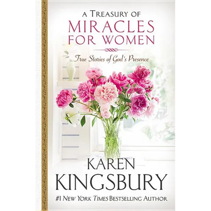 A Treasury of Miracles for Women: True Stories of God's Presence Today - Hardcover