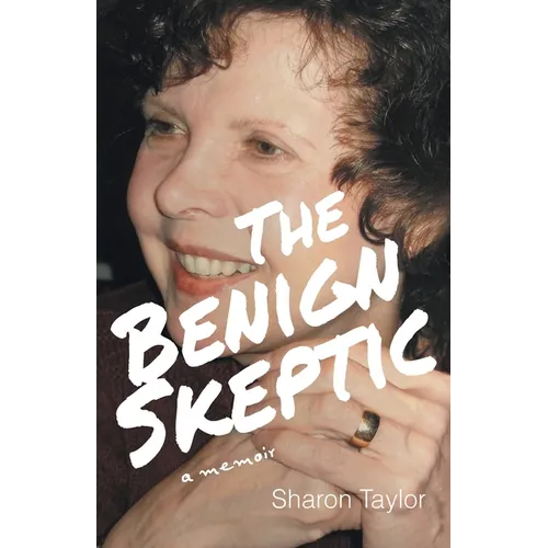 The Benign Skeptic: A Memoir - Paperback