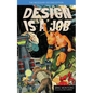 Design Is a Job: The Shitty Pulp Edition - Paperback