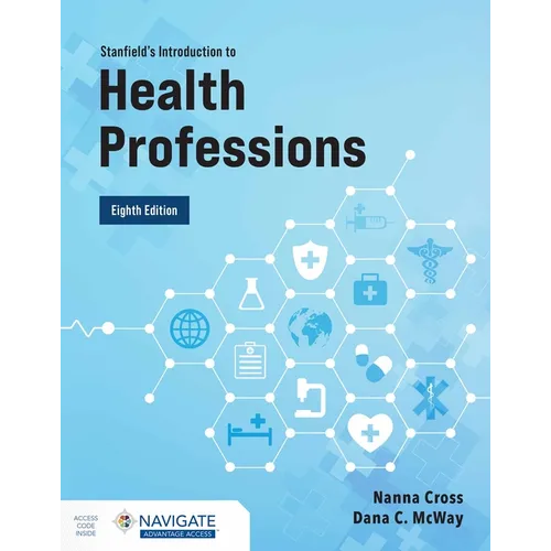 Stanfield's Introduction to Health Professions with Navigate Advantage Access - Paperback