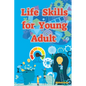 Life Skills for Young Adult - Paperback