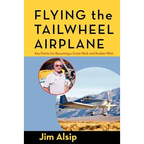 Flying the Tail Wheel Airplane - Paperback