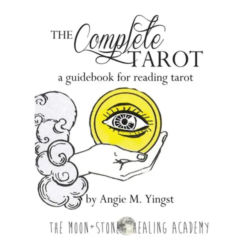 The Complete Tarot: A Guidebook for Reading Tarot - Paperback