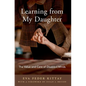 Learning from My Daughter: The Value and Care of Disabled Minds - Paperback