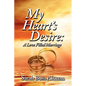 My Heart's Desire: A Love Filled Marriage - Paperback