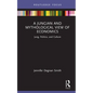 A Jungian and Mythological View of Economics: Jung, Politics and Culture - Hardcover