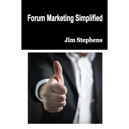Forum Marketing Simplified - Paperback