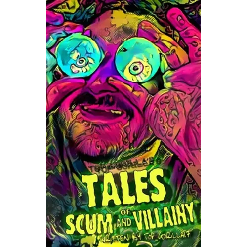 Top Gorilla's Tales of Scum and Villainy - Hardcover
