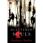 Scattered Souls - Hardcover